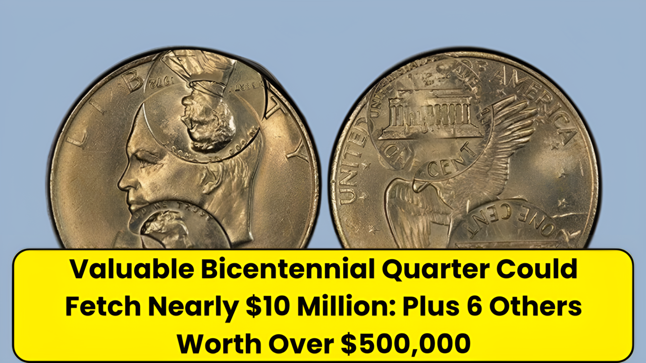 Valuable Bicentennial Quarter Could Fetch Nearly $10 Million